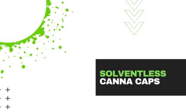 How to Make Solventless Canna Caps